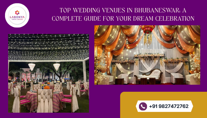 Top Wedding Venues in Bhubaneswar: A Complete Guide for Your Dream Celebration